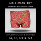 Ready To Ship - Mr G Mean Boy Shorts